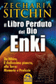 Zecharia Sitchin - Il Libro Perduto Del Dio Enki